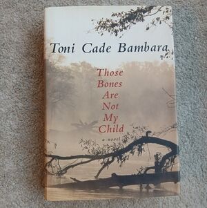 🤯2/$15 Those Bones Are Not My Child By Toni Cade Bambara - Hardover Book